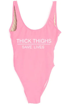 Thick Thighs Save Lives One Piece Swimsuit