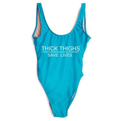 Thick Thighs Save Lives One Piece Swimsuit